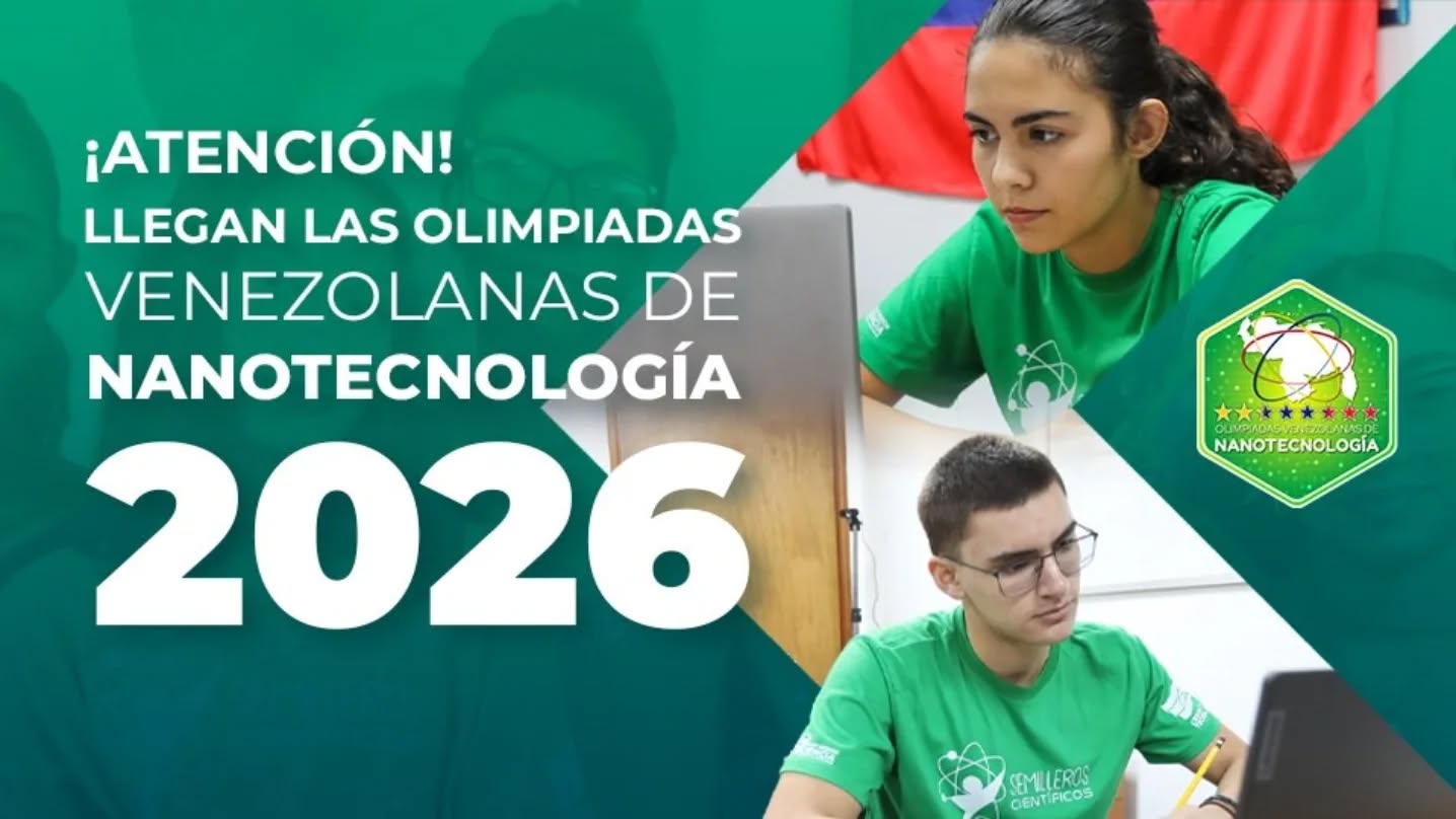 Inicia registro para Olimpiadas Venezolanas de Nanotecnología